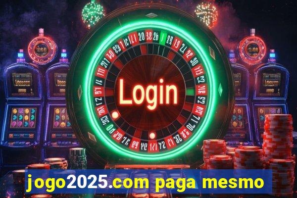 jogo2025.com paga mesmo